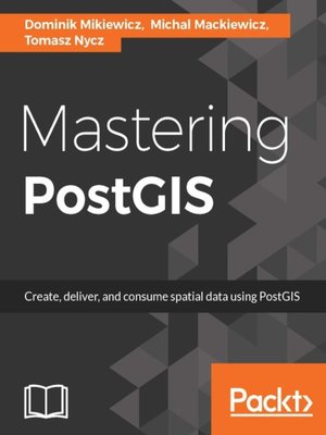cover image of Mastering PostGIS